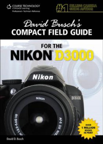 دیوید Buschs راهنمای جمع و جور برای نیکون D3000