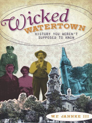 ﻿Wicked Watertown: History که قرار نبود می دانستید