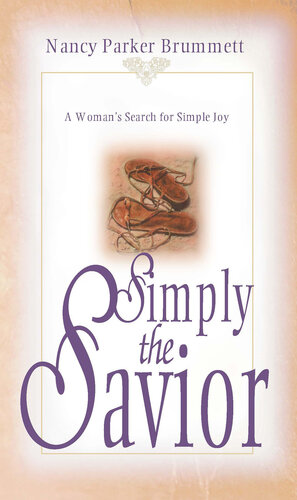 ﻿Simply the Savior: جستجوی یک زن برای شادی ساده
