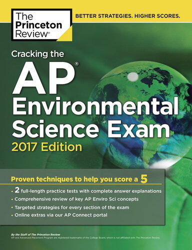 ﻿Cracking the AP Environmental Science Exam، نسخه 2017: تکنیک های اثبات شده برای کمک به شما در کسب امتیاز 5