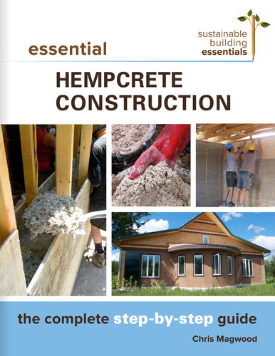 ﻿Essential Hempcrete Construction: راهنمای کامل گام به گام