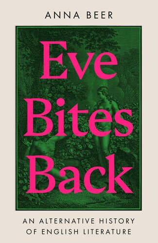 ﻿Eve Bites Back: An Alternative History of English Literature