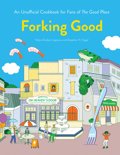 ﻿Forking Good: کتاب آشپزی غیر رسمی برای طرفداران The Good Place