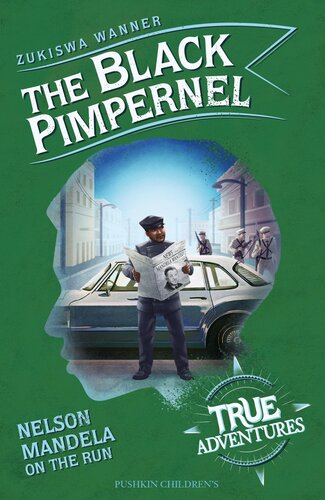 ﻿The Black Pimpernel: نلسون ماندلا در حال فرار