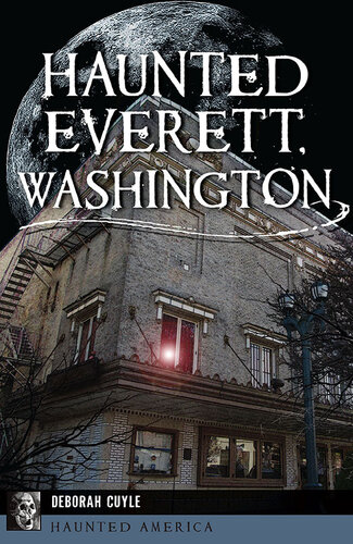 ﻿Haunted Everett ، واشنگتن