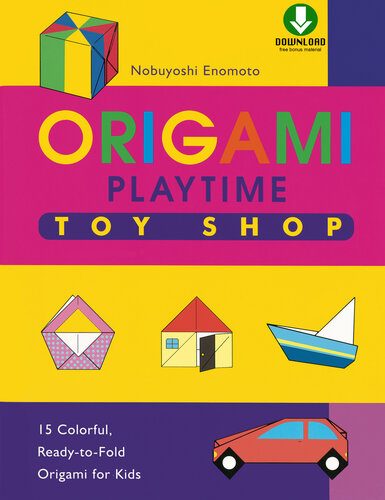 ﻿Origami Playtime Book 2 Toy Shop: دستورالعمل ها ساده و آسان برای ساختن این کتاب اوریگامی عالی برای مبتدیان: مواد قابل دانلود شامل