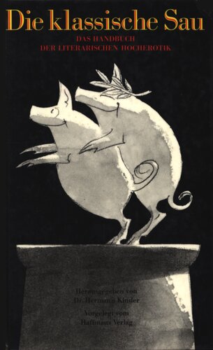 ﻿خوک کلاسیک: کتاب راهنمای اروتیسم بالای ادبی