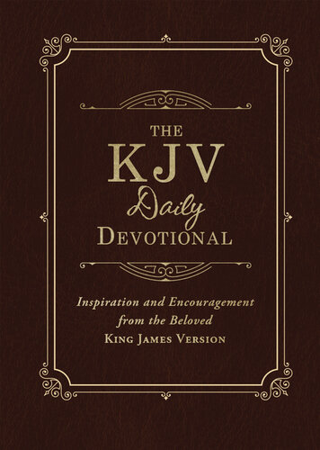 ﻿The KJV Daily Devotional: الهام و تشویق از نسخه محبوب کینگ جیمز