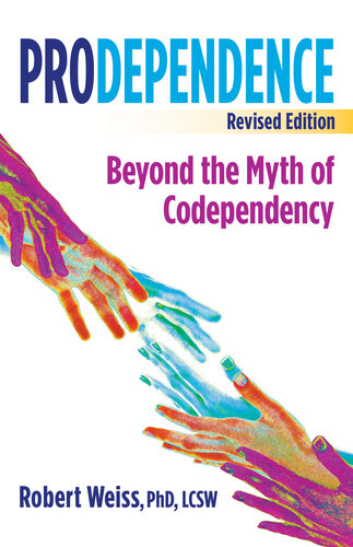﻿Dependence: Moving Beyond Codependency: Revised Edition