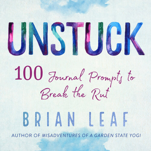﻿Unstuck: 100 Journal Prompts to Break the Rut
