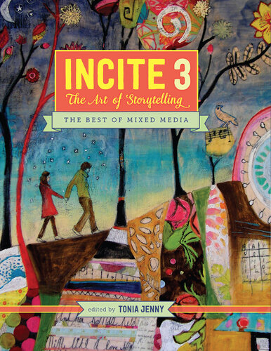 ﻿Incite 3: The Art Of Storytelling: Incite: The Best of Mixed Media Series, Book 3