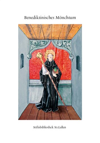 ﻿رهبانیت بندیکتین: نمایشگاهی برای بزرگداشت لغو کلیسای شاهزاده سنت گالن در 200 سال پیش. کتابخانه ابی سنت گالن (6 دسامبر 2004 - 13 نوامبر 2005)