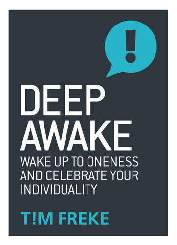 ﻿Deep Awake: برای یگانگی بیدار شوید و عاشق زندگی شوید