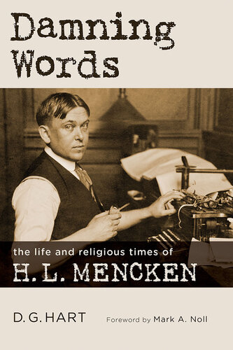 ﻿کلمات لعنتی: زندگی و زمانه مذهبی H. L. Mencken