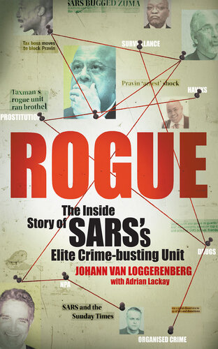 ﻿Rogue: The Inside Story of Elite Crime Bulling Unit SARS