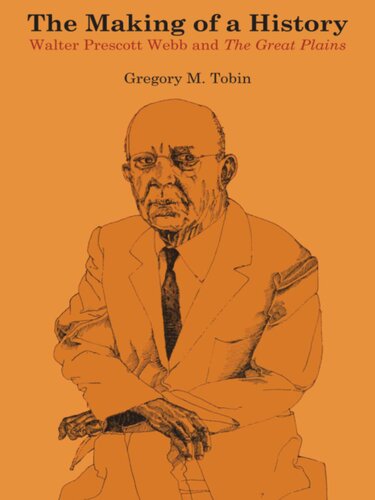 ﻿ساختن یک تاریخ: والتر پرسکات وب و دشت های بزرگ