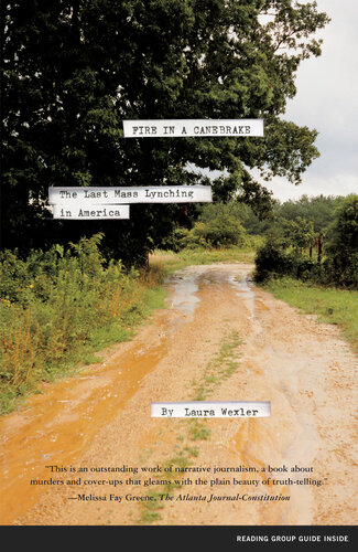 ﻿Fire in a Canebrake: The Last Linching Mass in America