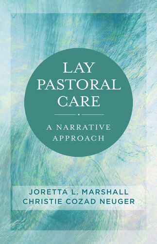 ﻿Lay Pastoral Care: A Narrative Approach