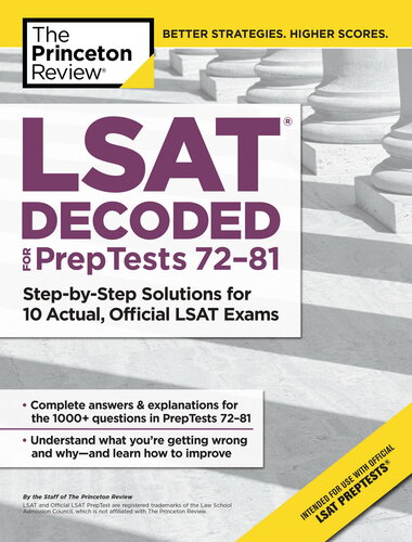 ﻿رمزگشایی LSAT (PrepTests 72-81): راه حل های گام به گام برای 10 آزمون LSAT واقعی و رسمی