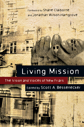 ﻿Living Mission: The Vision and Voices of New Friars