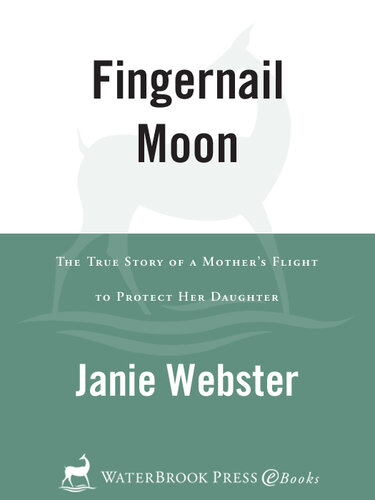 ﻿Finger Nail Moon: داستان واقعی پرواز یک مادر برای محافظت از دخترش