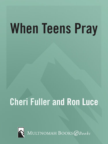 ﻿وقتی نوجوانان دعا می کنند: داستان های قدرتمند از نحوه عملکرد خدا