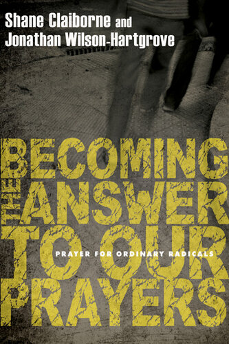 ﻿تبدیل شدن به اجابت دعای ما: دعا برای رادیکال های معمولی