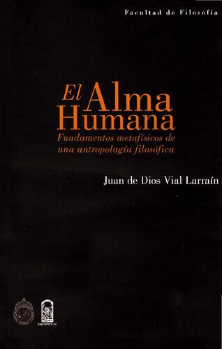 ﻿روح انسان. مبانی متافیزیکی یک انسان شناسی فلسفی
