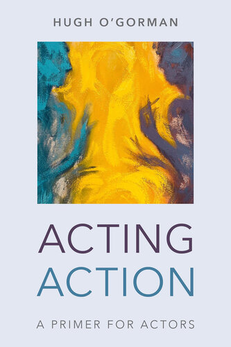﻿Action Action: A Primer for Actors