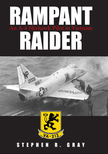 ﻿Rampant Raider: An A-4 Skyhawk Pilot در ویتنام