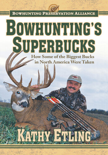 ﻿Superbucks Bowhunting: چگونه برخی از بزرگترین دلارها در آمریکای شمالی گرفته شد