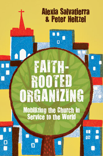 ﻿سازماندهی مبتنی بر ایمان: بسیج کلیسا در خدمت به جهان