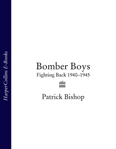 ﻿Bomber Boys: Fighting Back 1940-1945