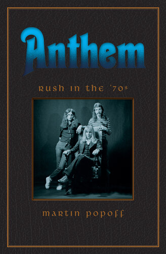 ﻿Anthem: Rush در دهه 70