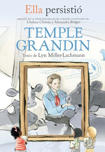 ﻿She Persisted: Temple Grandin / She Persisted: Temple Grandin