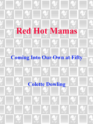 ﻿Red Hot Mamas: Coming to Our Own در پنجاه