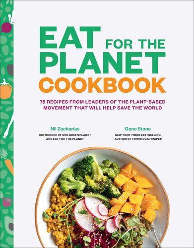 ﻿کتاب آشپزی Eat for the Planet: 75 دستور العمل از رهبران جنبش گیاهی که به نجات جهان کمک می کند