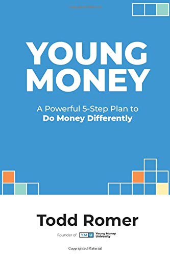 ﻿Young Money: یک برنامه پولی قدرتمند 5 مرحله ای برای موفقیت مالی در حال حاضر (مجموعه رهبری Networlding)