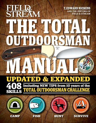 ﻿The Total Outdoorsman Manual: 408 Skills