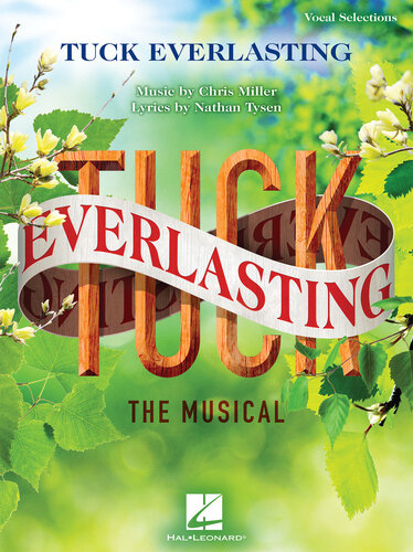 ﻿Tuck Everlasting: The Musical
