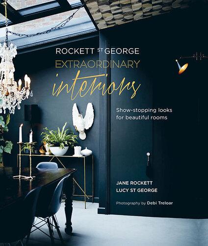 ﻿Rockett St George: Extraordinary Interiors