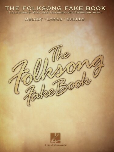 ﻿The Folksong Fake Book (Songbook): C Edition