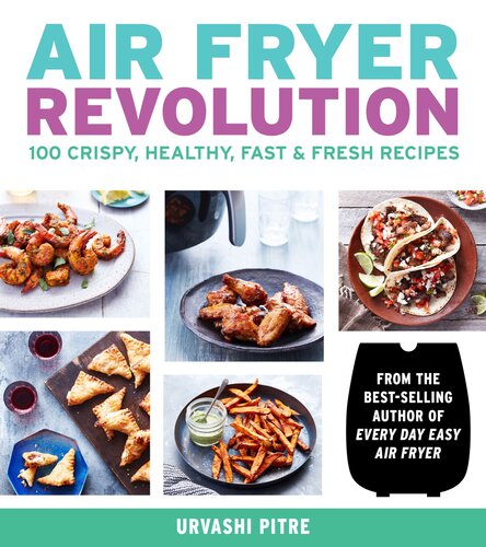 ﻿Air Fryer Revolution: 100 ترد، سالم، سریع