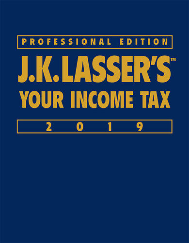 ﻿J.K. Lasser's Your Income Tax 2019