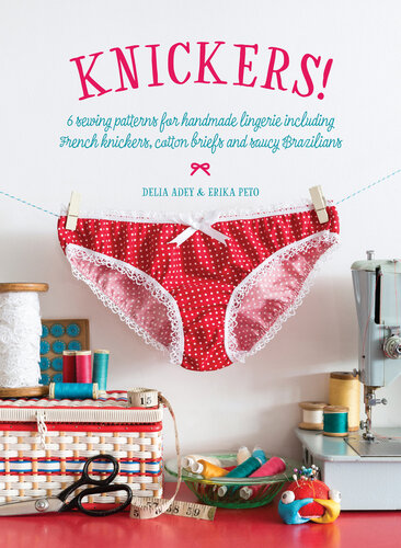 ﻿Knickers!: 6 مدل لباس زیر زنانه برای Knickers دست ساز