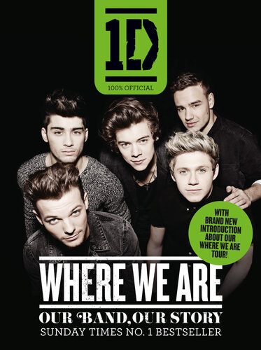 ﻿One Direction: Where We Are (100% Official): گروه ما، داستان ما