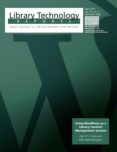 ﻿استفاده از وردپرس به عنوان یک سیستم مدیریت محتوای کتابخانه: گزارش فناوری کتابخانه