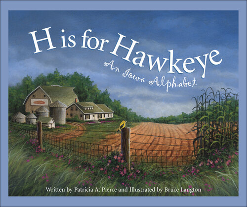 ﻿H برای Hawkeye: An Iowa Alphabet است