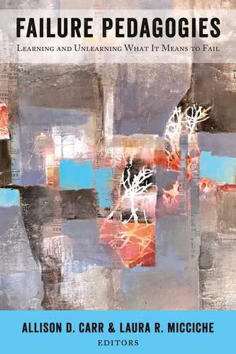 ﻿آموزش های شکست: یادگیری و فراموش کردن معنای شکست