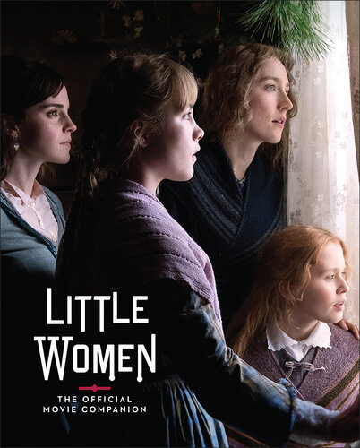 ﻿Little Women: The Official Movie Companion